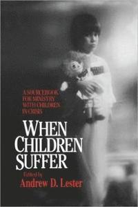 bokomslag When Children Suffer