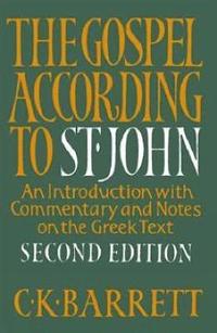 bokomslag The Gospel according to St. John, Second Edition