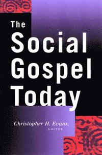 bokomslag The Social Gospel Today