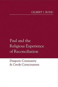 bokomslag Paul and the Religious Experience of Reconciliation