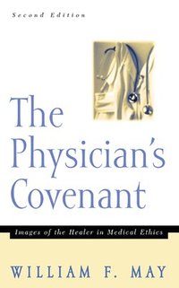 bokomslag The Physician's Covenant, Second Edition