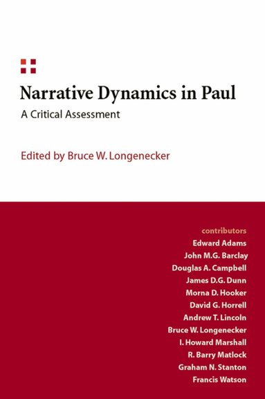 Bruce W. Longenecker - Narrative Dynamics in Paul, Häftad