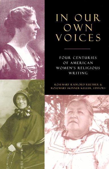 Rosemary Skinner Keller, Rosemary Radford Ruether - In Our Own Voices, Häftad