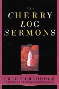 bokomslag The Cherry Log Sermons