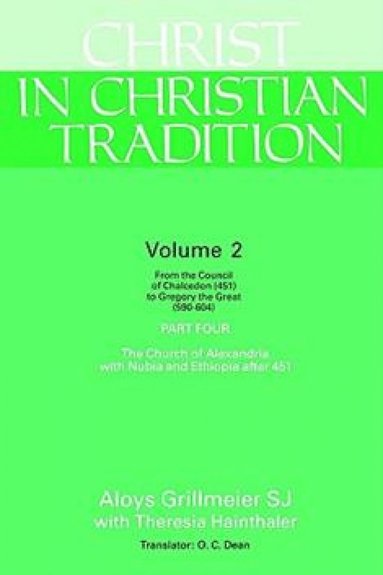 bokomslag Christ in Christian Tradition, Volume Two