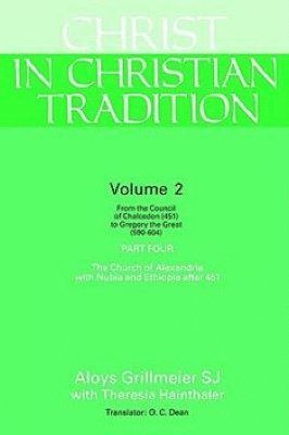 Christ in Christian Tradition, Volume Two