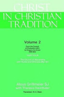 Christ in Christian Tradition, Volume Two 1