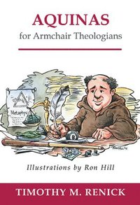bokomslag Aquinas for Armchair Theologians