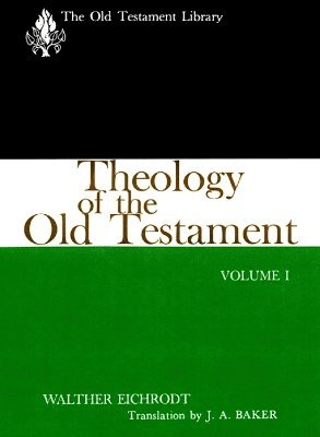 Theology of the Old Testament, Volume One 1