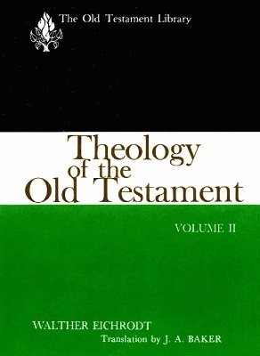 Theology of the Old Testament, Volume Two 1