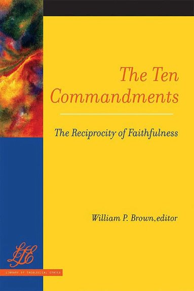 William P. Brown - Ten Commandments, Häftad