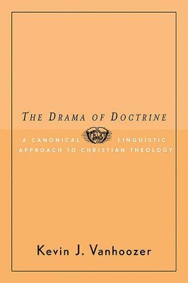The Drama of Doctrine 1