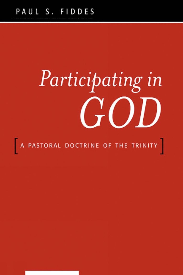 Paul S. Fiddes - Participating in God, Häftad