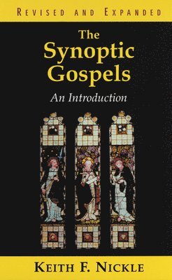 Synoptic Gospels, Revised and Expanded