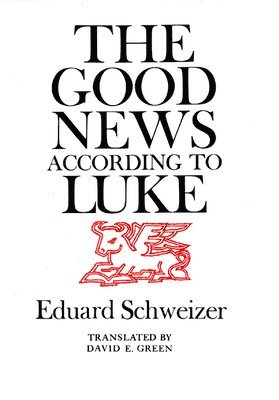 bokomslag Good News according to Luke