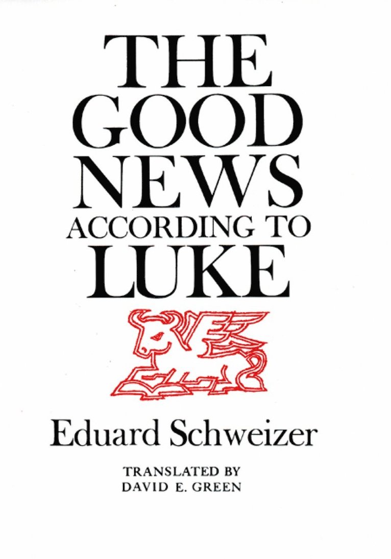 The Good News according to Luke 1