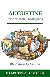 bokomslag Augustine for Armchair Theologians
