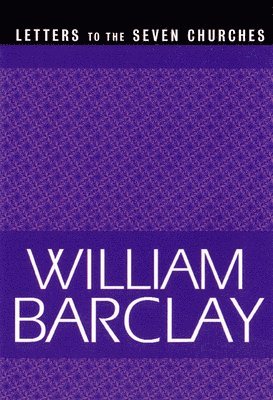 William Barclay - Letters to the Seven Churches, Häftad