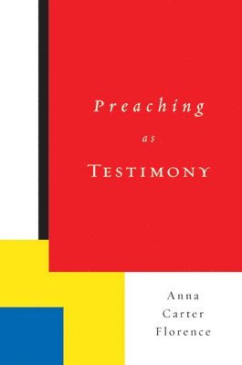 Preaching as Testimony 1