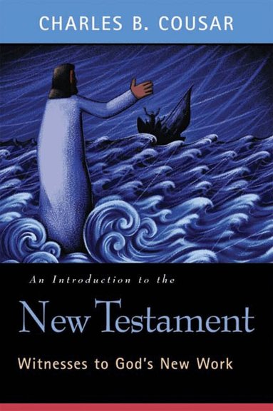 Charles B. Cousar - Introduction to the New Testament, Häftad