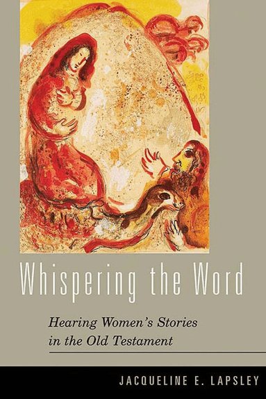 Jacqueline E. Lapsley - Whispering the Word, Häftad