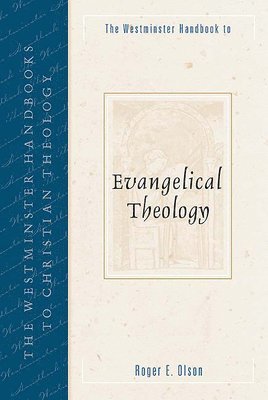 bokomslag The Westminster Handbook to Evangelical Theology
