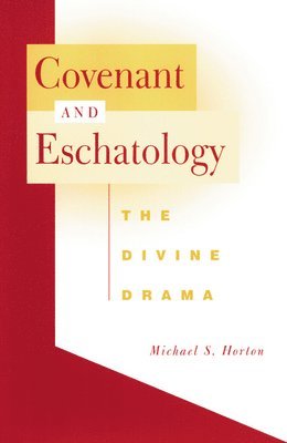 bokomslag Covenant and Eschatology