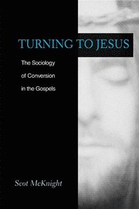 bokomslag Turning to Jesus