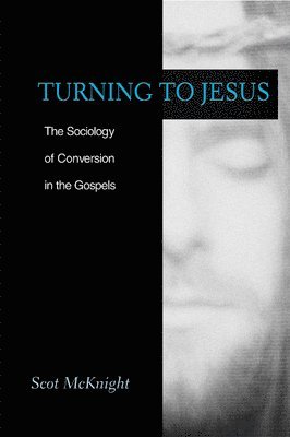 bokomslag Turning to Jesus