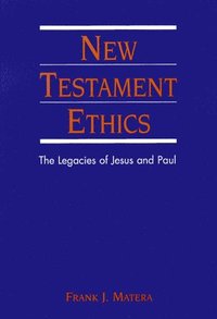bokomslag New Testament Ethics