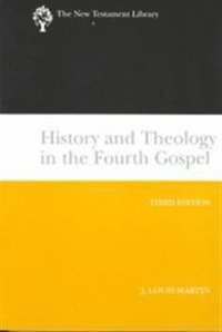 bokomslag History and Theology in the Fourth Gospel, Revised and Expanded