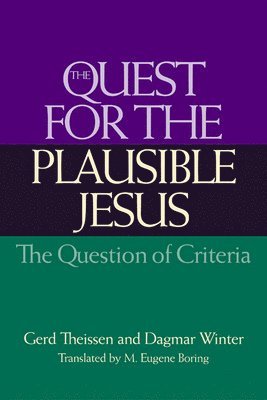 The Quest for the Plausible Jesus 1