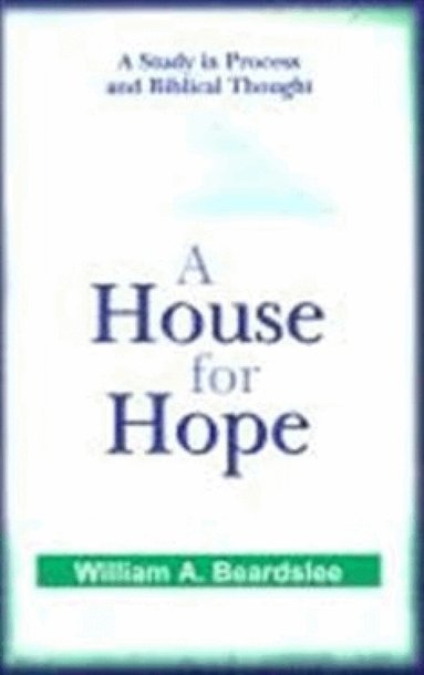 William A. Beardslee - House for Hope, Häftad