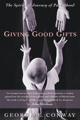 Giving Good Gifts 1