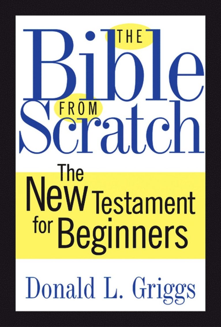 The Bible from Scratch 1