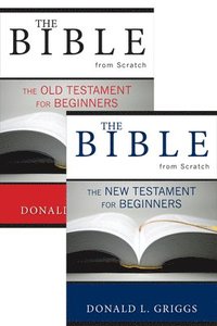bokomslag The Bible from Scratch, Two Volume Set