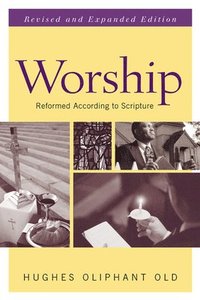 bokomslag Worship, Revised and Expanded Edition