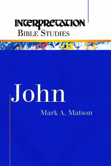 Mark A. Matson - John, Häftad