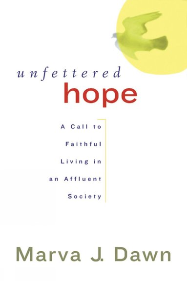 bokomslag Unfettered Hope