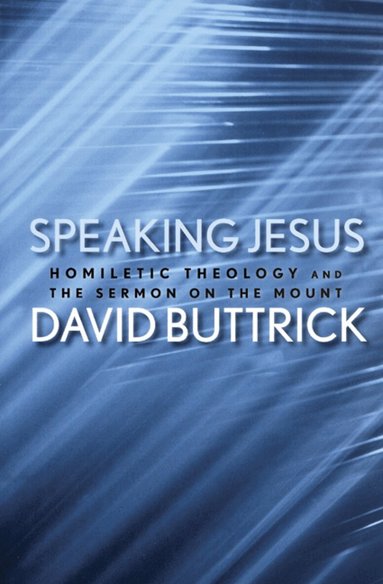 David Buttrick - Speaking Jesus, Häftad