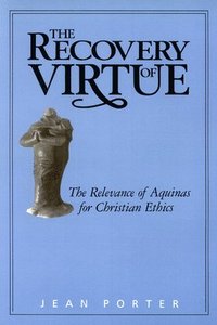 bokomslag The Recovery of Virtue