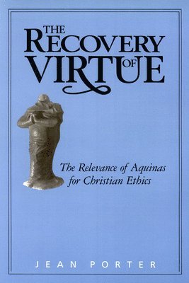 The Recovery of Virtue 1