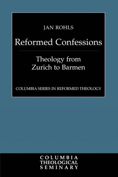 bokomslag Reformed Confessions