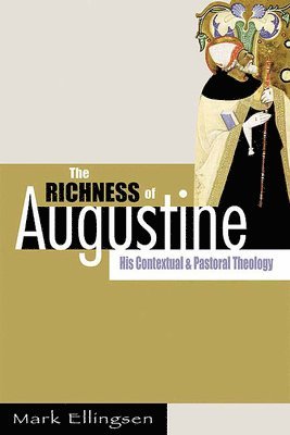 bokomslag The Richness of Augustine