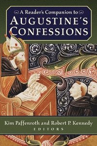bokomslag A Reader's Companion to Augustine's Confessions