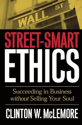 Street-Smart Ethics 1