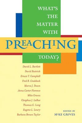 What's the Matter with Preaching Today? 1