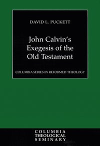 bokomslag John Calvin's Exegesis of the Old Testament