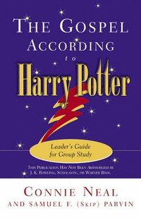 bokomslag The Gospel according to Harry Potter: Leader's Guide for Group Study