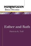 Patricia K. Tull - Esther and Ruth, Häftad